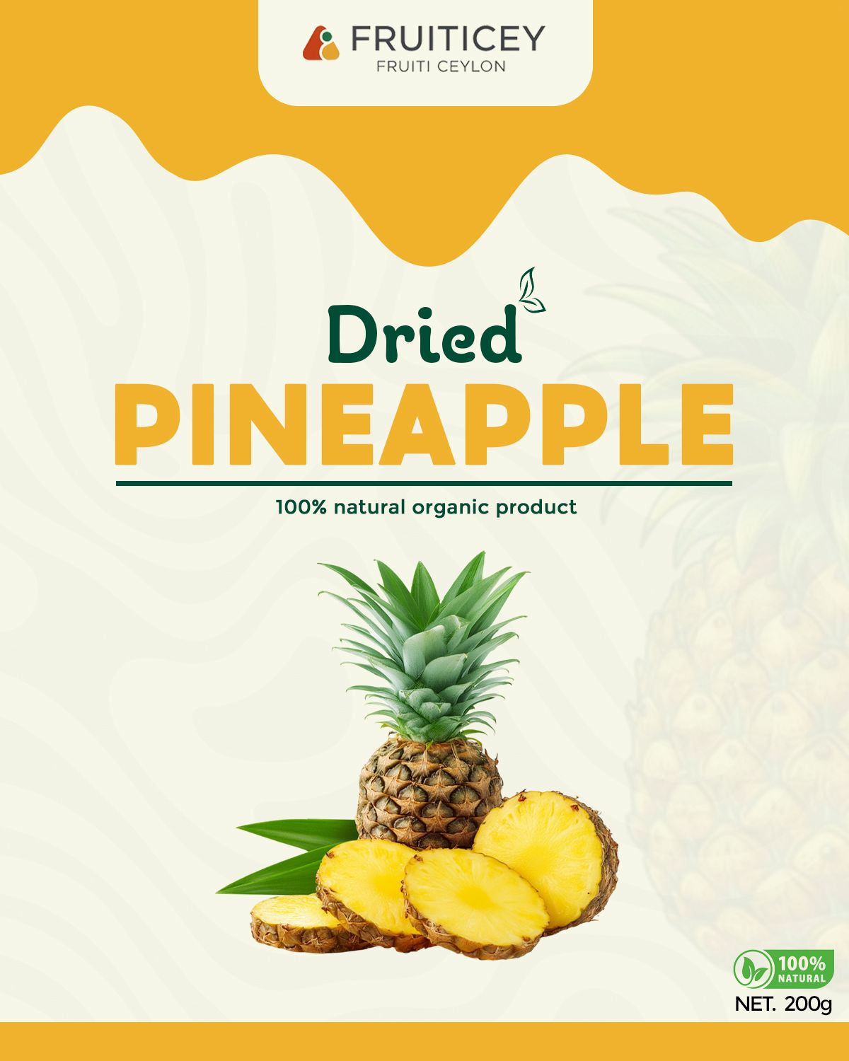 Dried Pineapple - 100% Natural Product